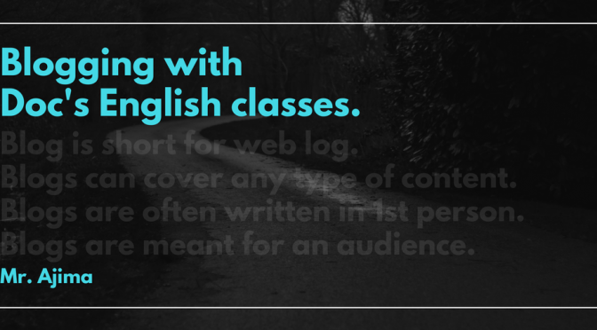 Blogging with Doc’s English Classes