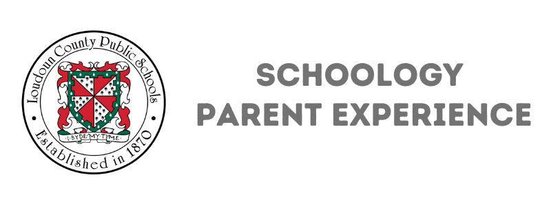 The Schoology Parent Experience